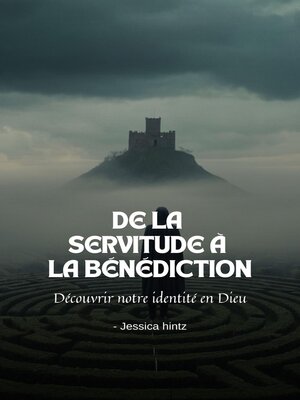 cover image of De la servitude à la bénédiction